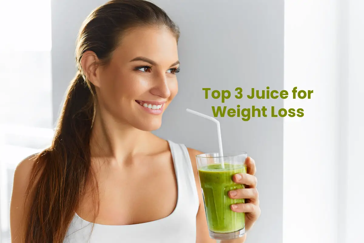 Drink 2 Cups a Day to Lose First 10 Ibs (4kg): Top 3 Juice for Weight Loss